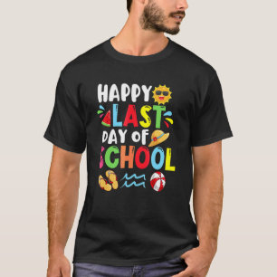 Camiseta Feliz Último Día De La Escuela Tiempo De Verano Cu