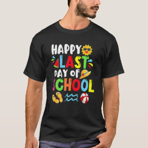 Camiseta Feliz Último Día De La Escuela Tiempo De Verano Cu
