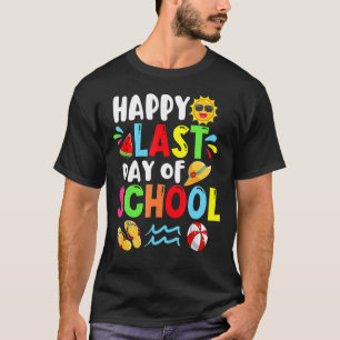 Camiseta Feliz Último Día De La Escuela Tiempo De Verano Cu