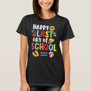 Camiseta Feliz Último Día De La Escuela Tiempo De Verano Cu
