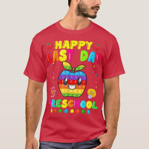 Camiseta Feliz Último Día De La Graciosidad De La Educación