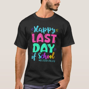 Camiseta Feliz Último Día De La Vida Del Conductor De Autob