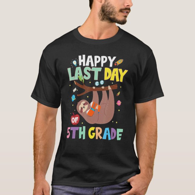 Camiseta Feliz Último Día De Maestra De 5º Grado Cute Sloth (Anverso)