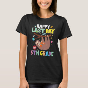 Camiseta Feliz Último Día De Maestra De 5º Grado Cute Sloth