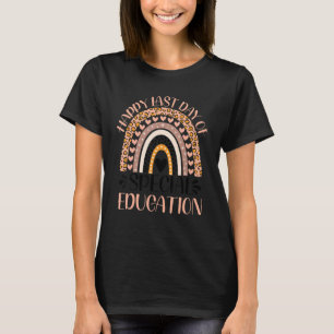 Camiseta Feliz último día de maestro de educación especial