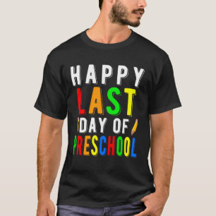 Camiseta Feliz Último Día De Maestros Y Stu De Preescolar 2