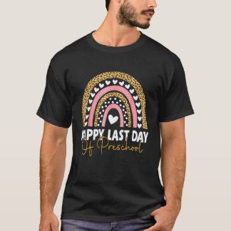 Camiseta Feliz Último Día De Preescolar Graduación Maestro