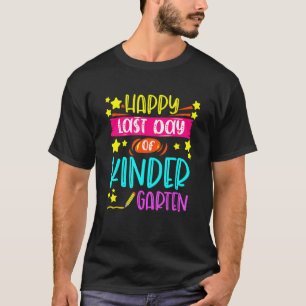 Camiseta Feliz Último Día De Primer Grado De Kindergarten
