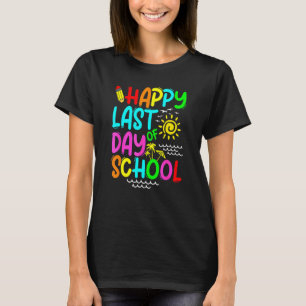Camiseta Feliz Último Día De Vacaciones Escolares De Maestr