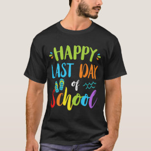 Camiseta Feliz Último Día De Verano Escolar Idea De Regalo 