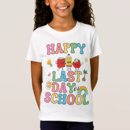 Camiseta Feliz Último Día Del Colegio