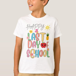 Camiseta Feliz Último Día Del Colegio