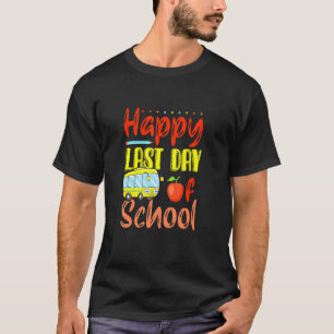 Camiseta Feliz Último Día Del Colegio