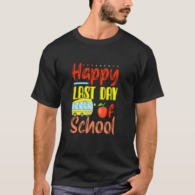 Camiseta Feliz Último Día Del Colegio (Anverso)