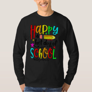 Camiseta Feliz Último Día Del Colegio Hola Maestro De Veran
