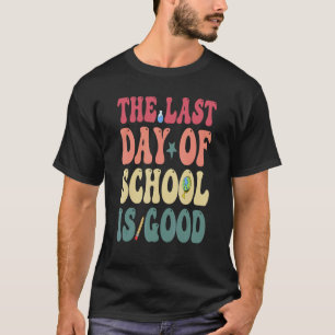 Camiseta Feliz Último Día Del Colegio Hola Maestro De Veran
