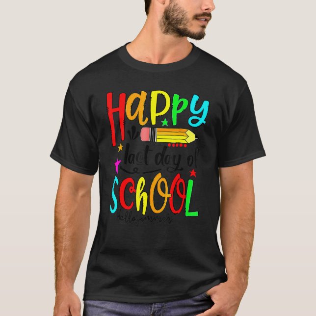 Camiseta Feliz Último Día Del Colegio Hola Maestro De Veran (Anverso)