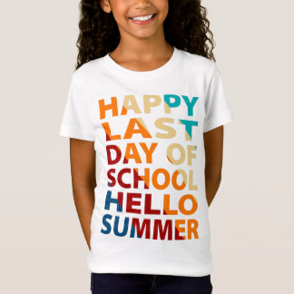Camiseta Feliz Último Día Del Colegio Hola Summer