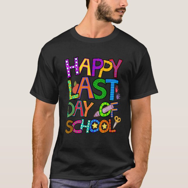 Camiseta Feliz último día escolar para profesores de guarde (Anverso)