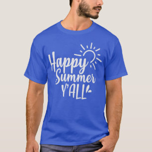 Camiseta Feliz Verano Que Todos Están Para El Verano Amante