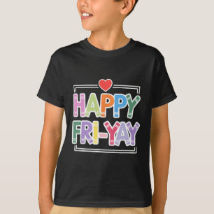 Camiseta Feliz Viernes Divertido Vida De Maestro Fin De Sem