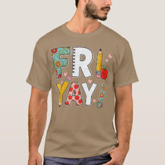 Camiseta Feliz Viernes Friyay Fin de semana De vuelta a