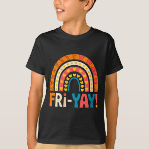 Camiseta Feliz Viernes Mujeres Fri-yay Maestra Escuela Meme
