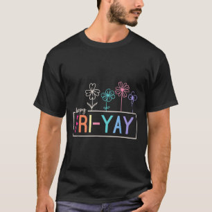 Camiseta Feliz viernes profesor profesor de fin de semana d