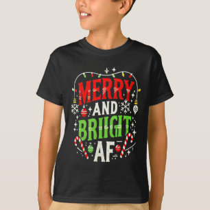 Camiseta Feliz Y Brillante Af - Funny Navidades Holiday Des