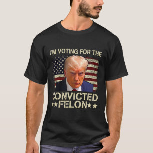 Camiseta Felon condenado en 2024
