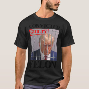 Camiseta Felon Donald Trump (culpable) lo encerró en prisió