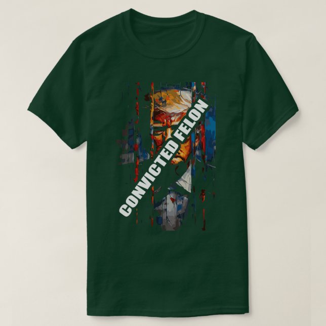 Camiseta Felon Trump, condenado (Diseño del anverso)