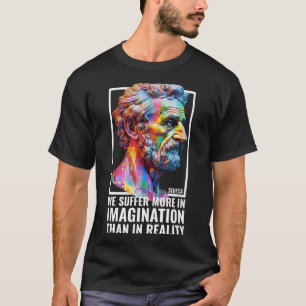 Camiseta Feloso estoico moderno de Seneca cita estoicismo