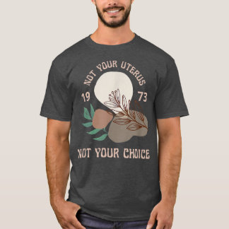 Camiseta Fem Botánico Floral Pro Choice Womens Rights 1973
