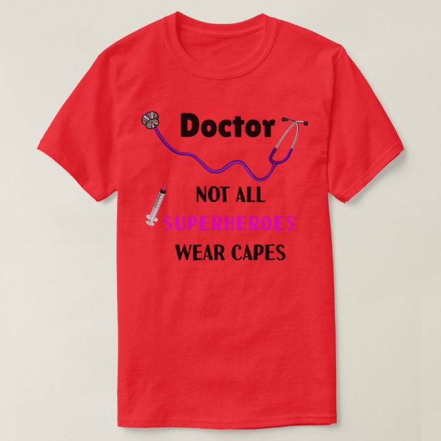 Camiseta female Doctor Not all Superheros wear capes 7 (Diseño del anverso)