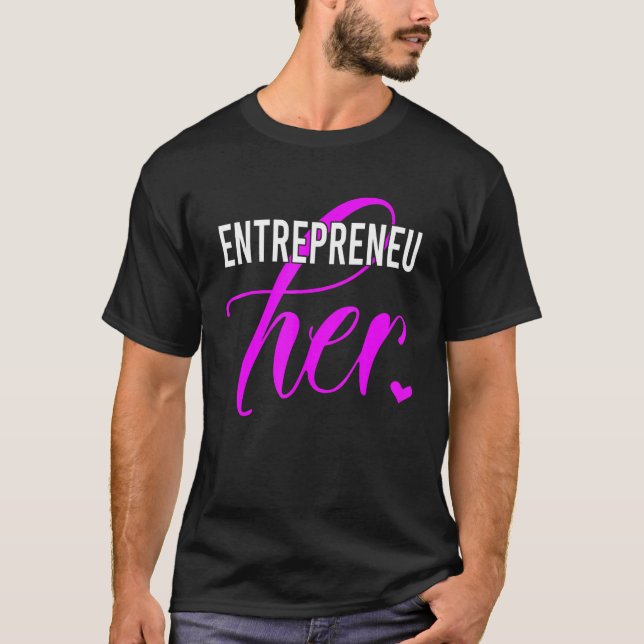 Camiseta Female Entrepreneur Entrepreneuher Business Women  (Anverso)
