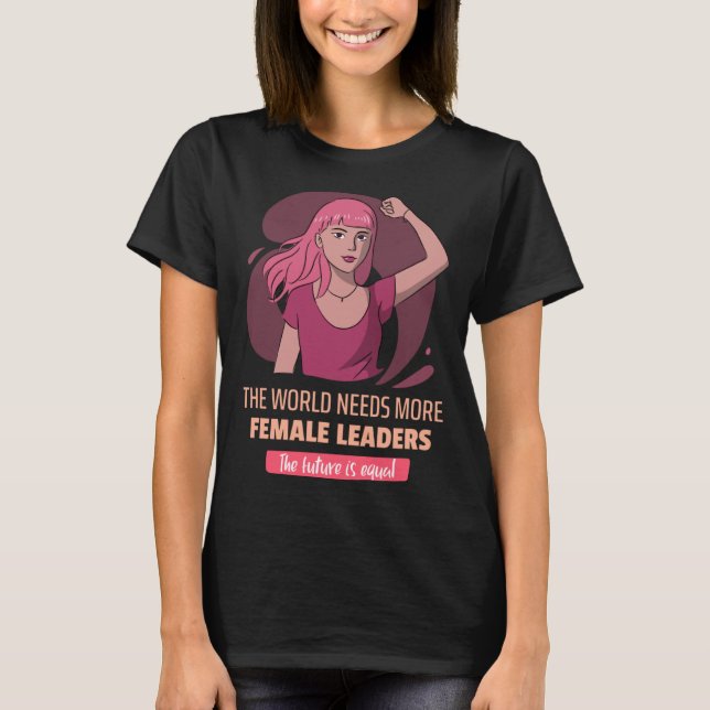 Camiseta Female Leaders Empowerment Feminist (Anverso)