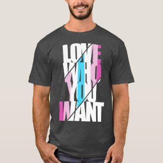 Camiseta Femboy Love Who You Want Gift