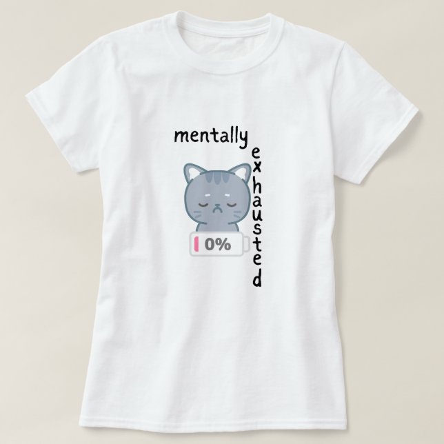 Camiseta femenina agotada mental (Diseño del anverso)