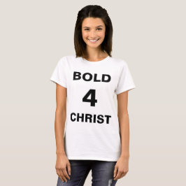 Camiseta femenina "Bold4Christ"