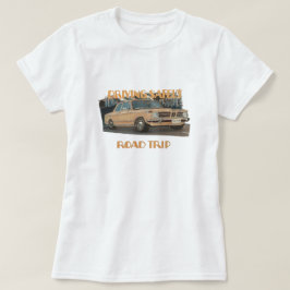 Camiseta femenina de viaje seguro por carretera
