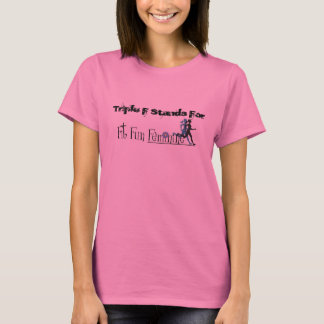 Camiseta femenina del grupo de la diversión apta