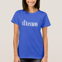 Camiseta femenina "Dream"