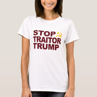 Camiseta femenina "Stop Traitor Trump"