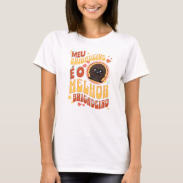 Camiseta Feminina Meu Brigadeiro