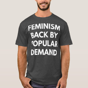 Camiseta Feminismo a favor de la demanda popular de la femi