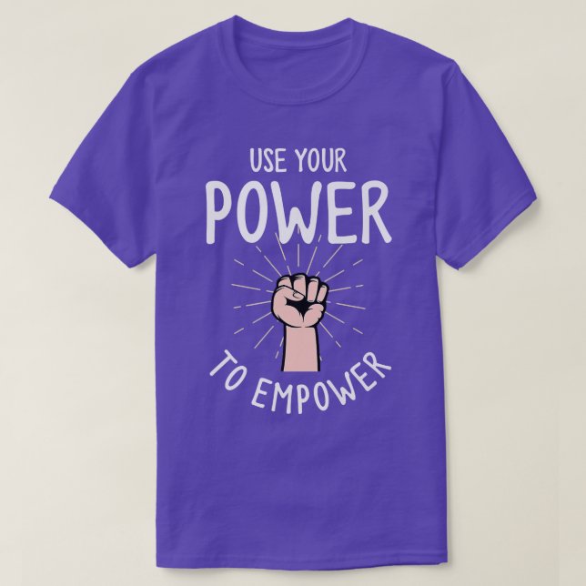 Camiseta Feminismo Derechos Humanos Y Uso De Tu Poder Para  (Diseño del anverso)