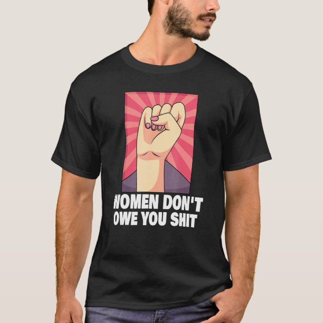 Camiseta Feminismo Empoderamiento Femenino Elección Pro Abo (Anverso)