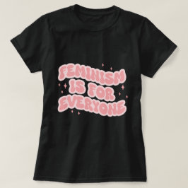 Camiseta Feminismo es para todos Feminista