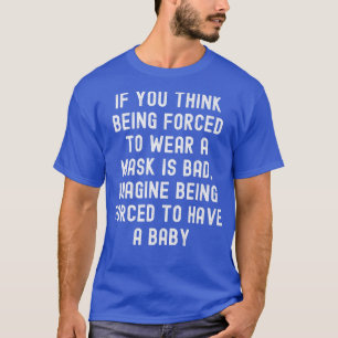 Camiseta Feminismo feminista divertida elección máscara pol